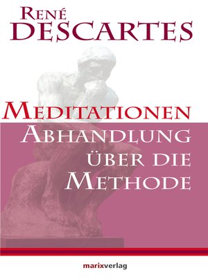 cover image of Meditationen / Abhandlung über die Methode